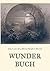 Wunderbuch - Drei Bände in einem Band by Friedrich Laun