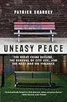 Uneasy Peace: The...