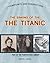 Viewpoints on the Sinking of the Titanic