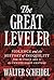 The Great Leveler by Walter Scheidel The Great Leveler by Walter Scheidel