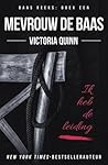 Mevrouw de baas by Victoria Quinn