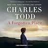 A Forgotten Place by Charles Todd