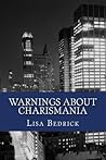 Warnings About Charismania: On the Charismatic Movement Warnings About Charismania: On the Charismatic Movement