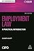 Employment Law: A Practical...