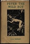 Peter the Wild Boy by C. M. Tennant