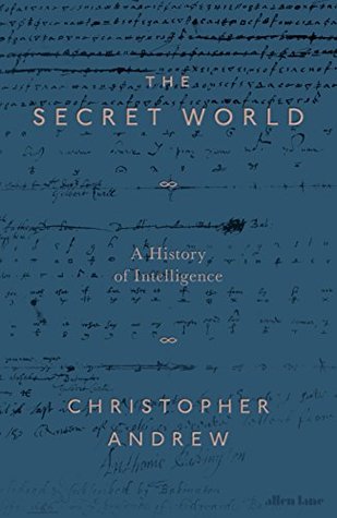 The Secret World: A History of Intelligence (Kindle Edition)