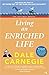 Living an Enriched Life