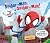 Spider-Man, Spider-Man!: Includes CD with Song!
