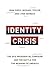 Identity Crisis by John Sides