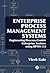 Enterprise Process Management Systems: Engineering Process-Centric Enterprise Systems using BPMN 2.0