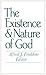 The Existence and Nature of God