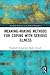 Meaning-making Methods for Coping with Serious Illness (Routledge Advances in the Medical Humanities)