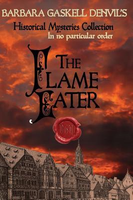 The Flame Eater (Historical Mysteries Collection #3)