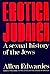 Erotica Judaica: A sexual h...
