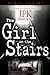 The Girl on the Stairs: The Search for a Missing Witness to the JFK Assassination