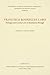 Francisco Rodrigues Lobo: Dialogue and Courtly Lore in Renaissance Portugal (North Carolina Studies in the Romance Languages and Literatures, 109)