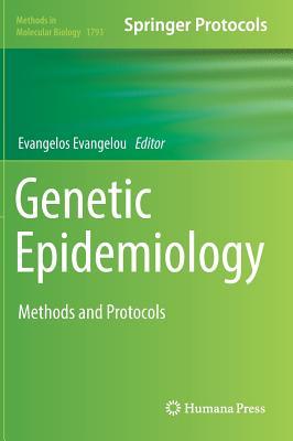 Genetic Epidemiology: Methods and Protocols (Methods in Molecular Biology, 1793)