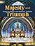 Majesty and Triumph by George  Blake