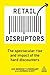 Retail Disruptors: The Spectacular Rise and Impact of the Hard Discounters