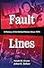 Fault Lines: A History of t...