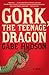 Gork, the Teenage Dragon: A...