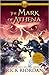 The Mark of Athena (The Heroes of Olympus, #3)