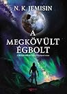 Megkövült égbolt by N.K. Jemisin
