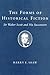 The Forms of Historical Fiction: Sir Walter Scott and His Successors