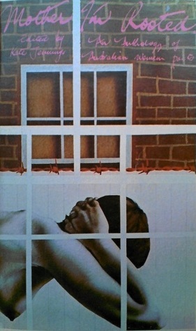 Mother, I'm rooted: An anthology of Australian women poets