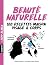 Zéro blabla - Beauté naturelle
