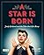A Star Is Born: Judy Garland and the Film that Got Away (Turner Classic Movies)