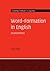 Word-Formation in English (Cambridge Textbooks in Linguistics)