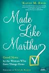 Made Like Martha:...