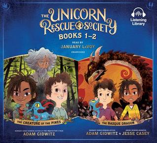 The Creature of the Pines & The Basque Dragon (The Unicorn Rescue Society Books 1-2)