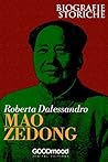 Mao Zedong: Biografie Storiche (Italian Edition)