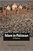 Islam in Pakistan: A History