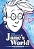 Love Letters to Jane's World