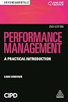 Performance Management: A Practical Introduction (HR Fundamentals series) Performance Management: A Practical Introduction (HR Fundamentals series)