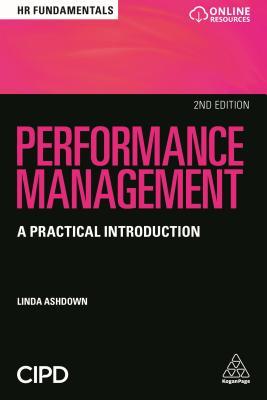 Performance Management: A Practical Introduction (HR Fundamentals series)