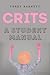 CRITS: A Student Manual