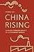 China Rising: Chinese Foreign Policy in a Changing World