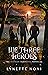 We Three Heroes (The Medora...