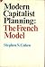 Modern Capitalist Planning by Stephen S. Cohen