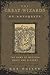 The Great Wizards of Antiquity: The Dawn of Western Magic and Alchemy (Great Wizards of History)