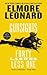 Gunsights and Forty Lashes Less One: Two Beloved Westerns by Elmore Leonard Where Legends Become Adversaries and Enemies Become Allies in Arizona
