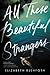 All These Beautiful Strangers