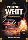 Young Whit and the Traitor's Treasure by Phil Lollar