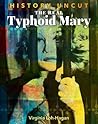 The Real Typhoid Mary
