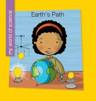 Earth's Path (My Early Library: My World of Science)