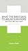 What the Bible Says to Abuse Survivors and Those Who Hurt Them